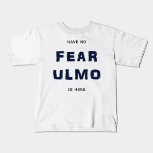 Have No Fear Ulmo Is Here Kids T-Shirt